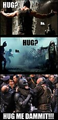 Misunderstood bane, that explains a lot...